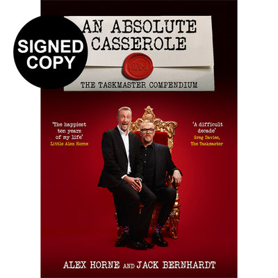 An Absolute Casserole - The Taskmaster Compendium (Signed Copy)