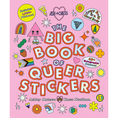 The Big Book of Queer Stickers (Includes 1,000+ Stickers!) Ash + Chess