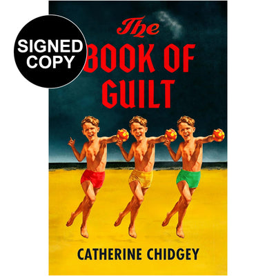 Catherine Chidgey - The Book Of Guilt (Signed Copy)