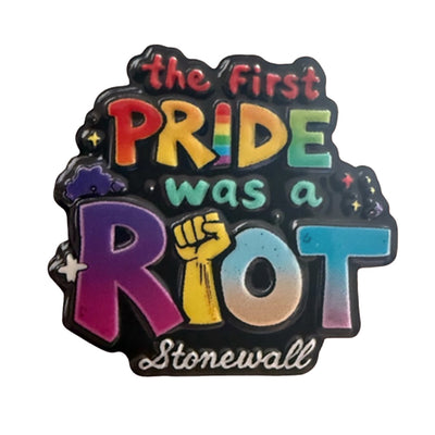 The First Pride Was A Riot - Metal Lapel Pin (Stonewall)