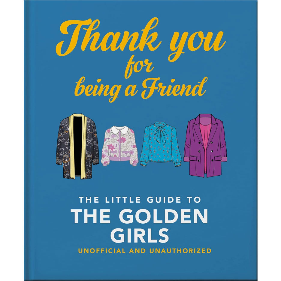 The Little Guide to The Golden Girls - Thank You For Being A Friend Book