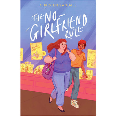 The No-Girlfriend Rule Book Christen Randall