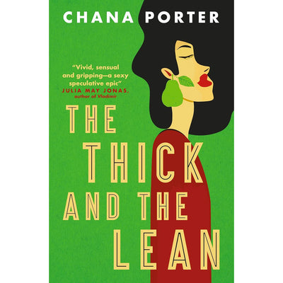 The Thick And The Lean Book Chana Porter