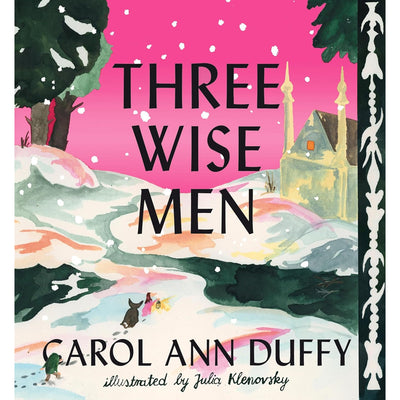 Carol Ann Duffy DBE - Three Wise Men (Signed Copy)