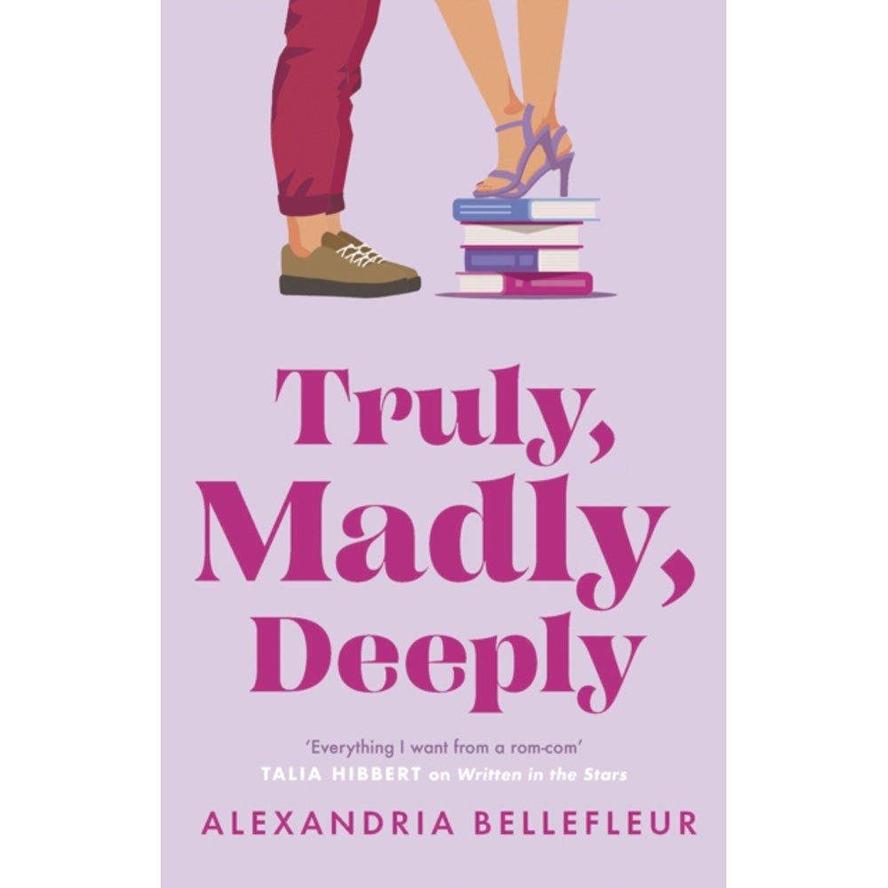 Truly, Madly, Deeply Book (Paperback) Alexandria Bellefleur