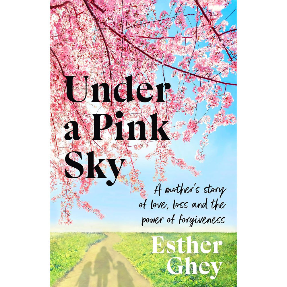 Esther Ghey - Under a Pink Sky (Brianna Ghey Book)