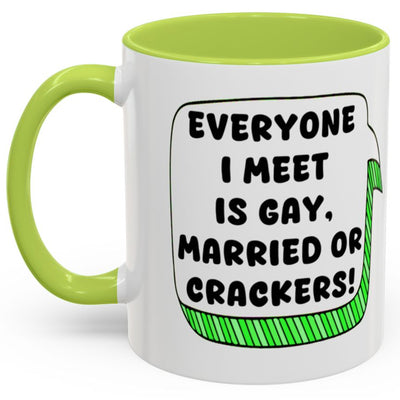 Victoria Wood Mug - Everyone I Meet Is Either, Gay, Married Or Crackers