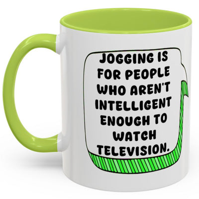 Victoria Wood Mug - Jogging is For People Who Aren't Intelligent Enough To Watch TV