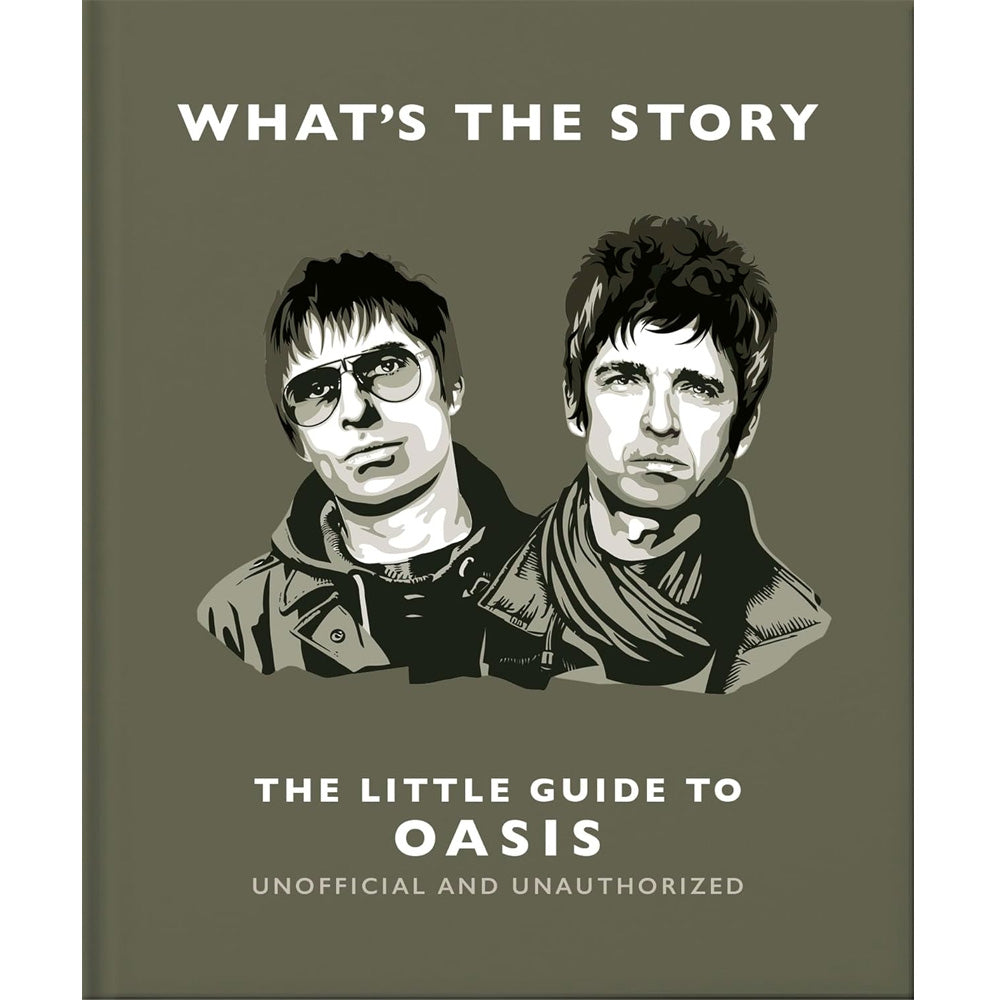 The Little Guide to Oasis - What's The Story