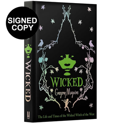 Wicked - Hardback Special Edition (Signed Copy)