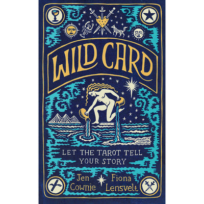 Wild Card - Let the Tarot Tell Your Story Book