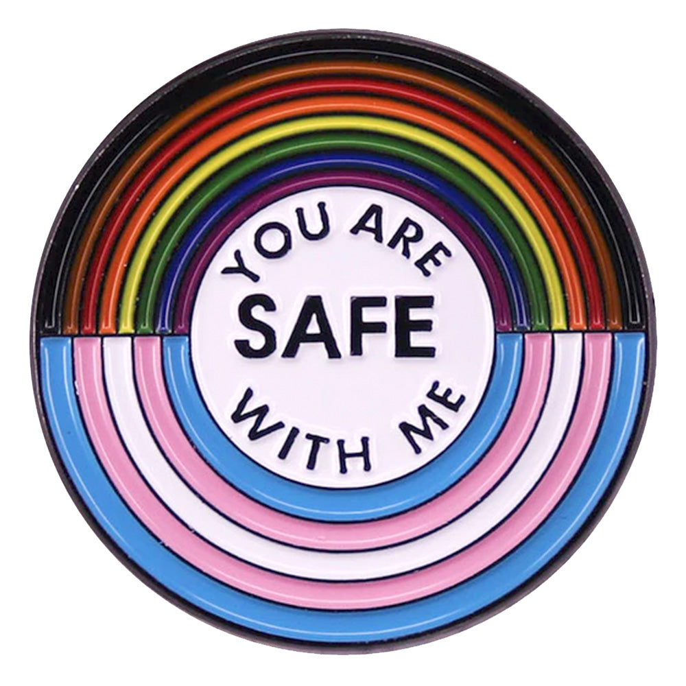 You Are Safe With Me Enamel Pin