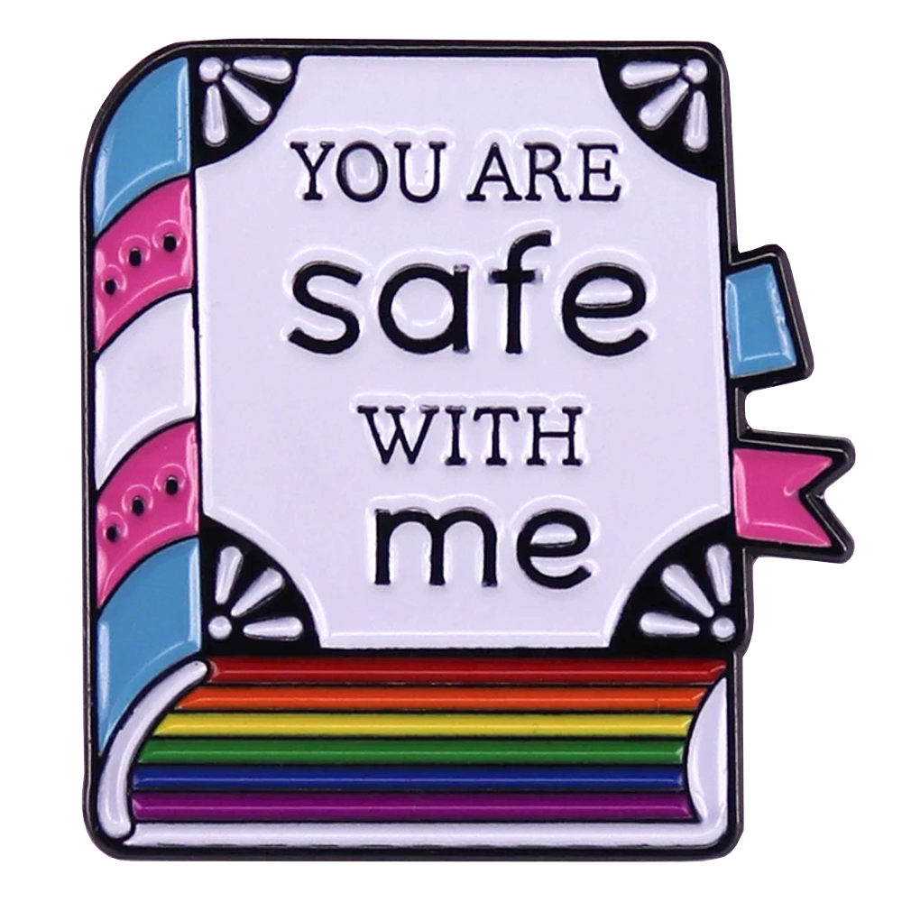 Book Cover - You Are Safe With Me Enamel Pin