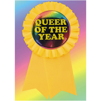 Big Badge Card - Queer Of The Year Greetings Card