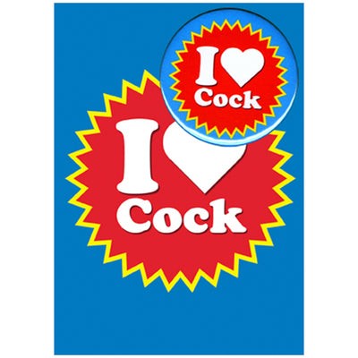 Big Badge Card - I Love Cock Greetings Card