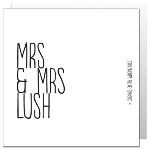 Mrs & Mrs Lush - Lesbian Wedding Card