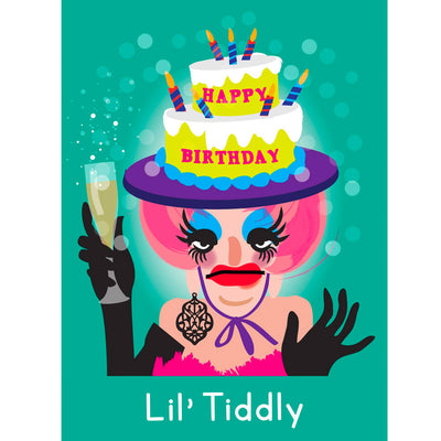 Life's A Drag - Lil' Tiddly (Happy Birthday) Gay Birthday Card