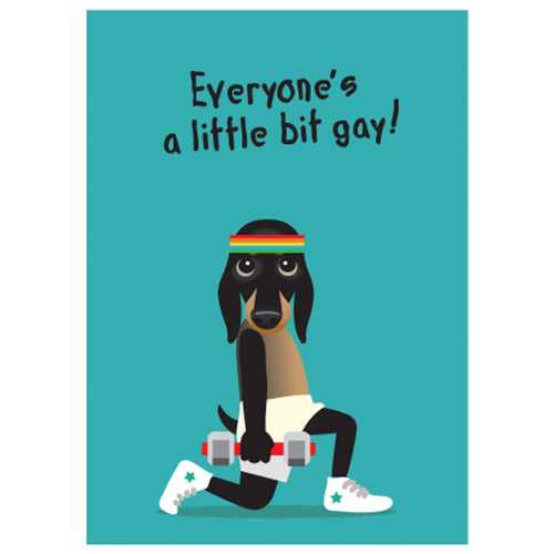 Everyone's A Little Bit Gay - Gay Greetings Card