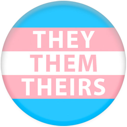 Transgender Flag Pronoun They/Them/Theirs Small Pin Badge