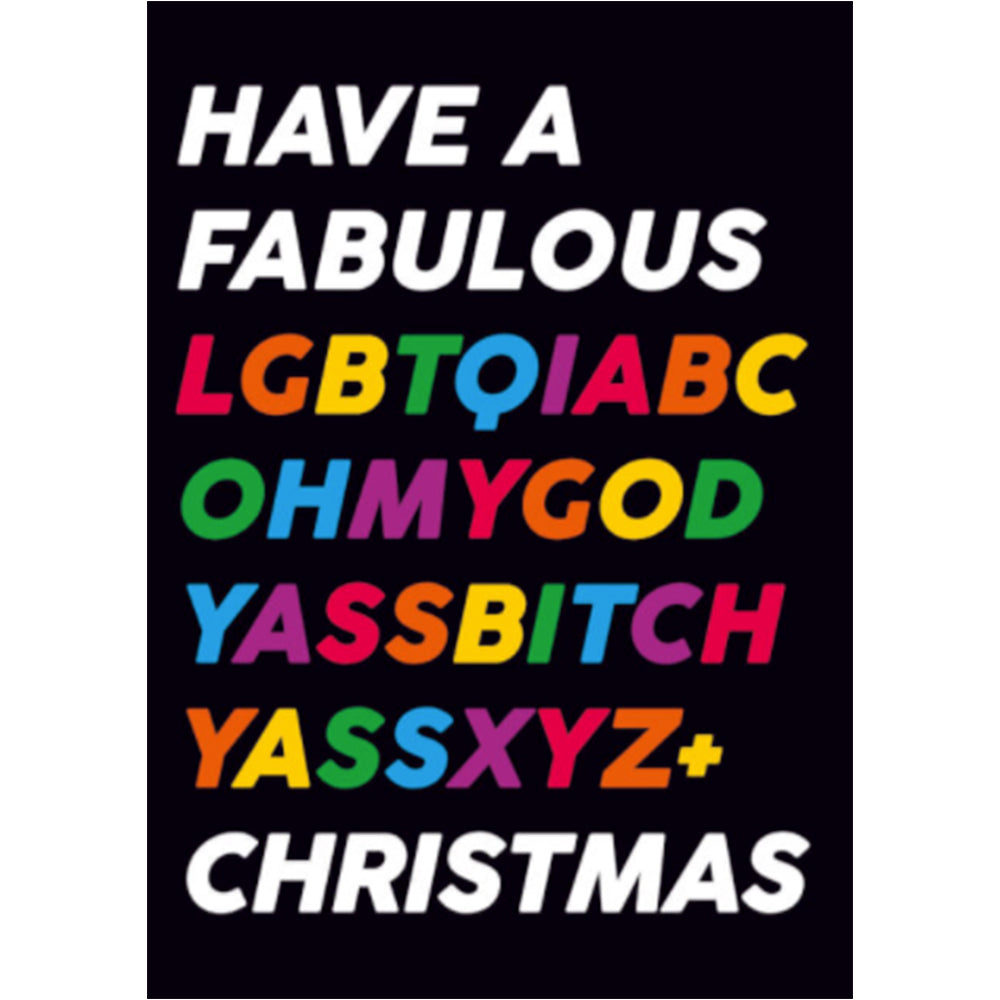 Have A Fabulous LGBTQIABC+ Christmas - Christmas Card