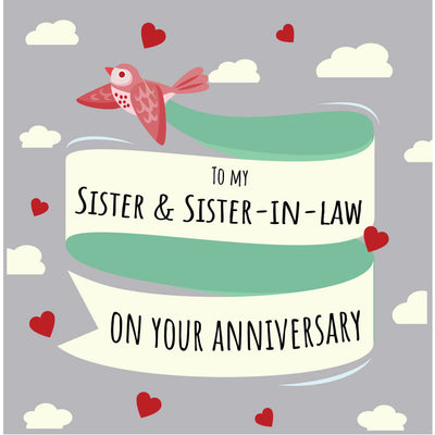 Sister & Sister-In-Law Anniversary - Gay Anniversary Card