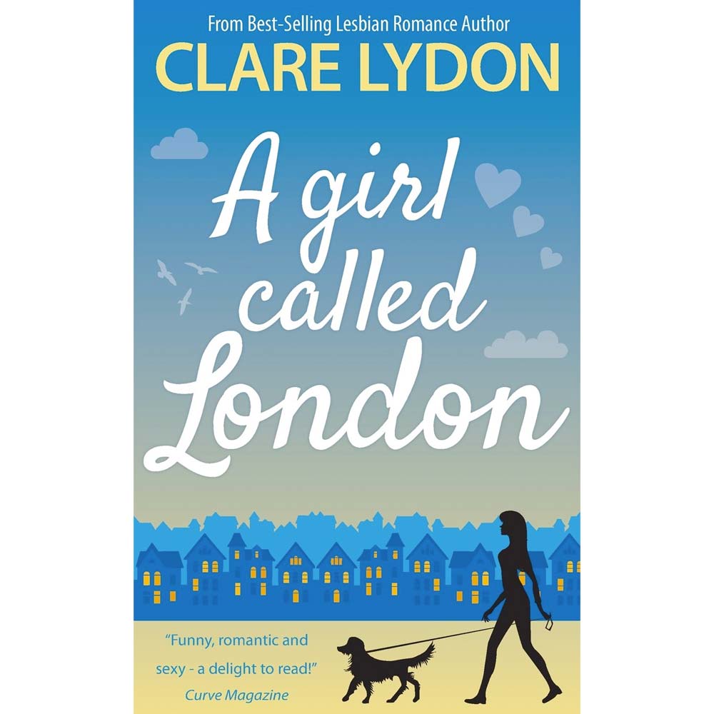A Girl Called London - The London Romance Series Book 3