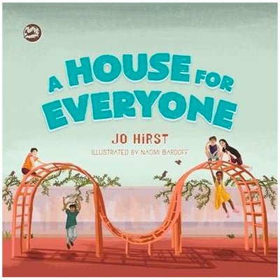 A House for Everyone - A Story to Help Children Learn About Gender Identity and Gender Expression Book