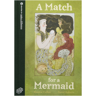 A Match For A Mermaid - 10 Stories To Make a Difference Book