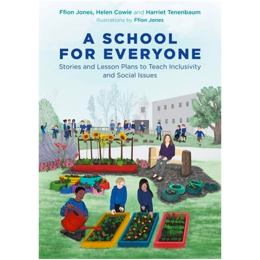 A School for Everyone - Stories and Lesson Plans to Teach Inclusivity and Social Issues Book