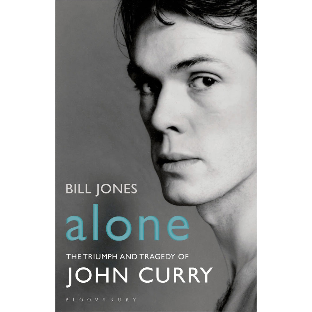 Alone - The Triumph and Tragedy of John Curry Book