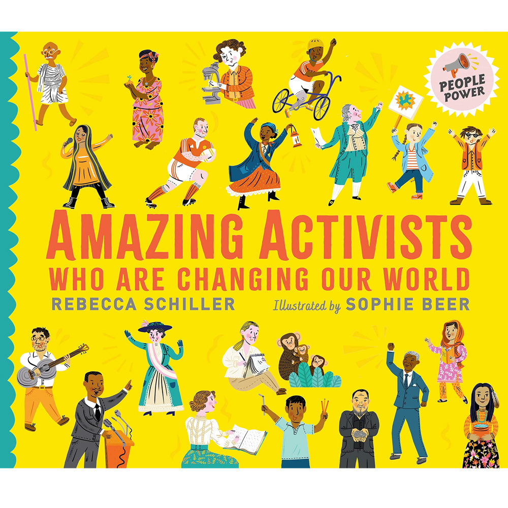 Amazing Activists Who Are Changing Our World Book