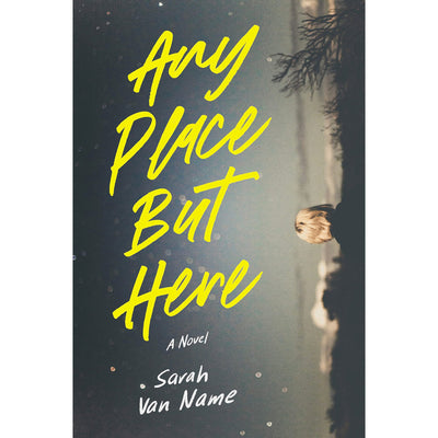 Any Place But Here Book