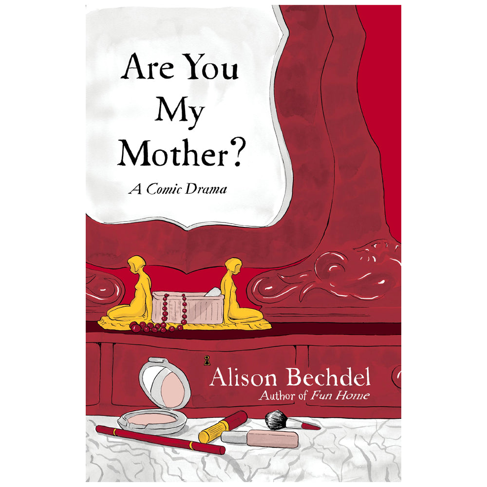 Are You My Mother? - A Comic Drama Book