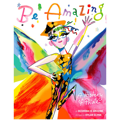 Be Amazing - A History of Pride Book