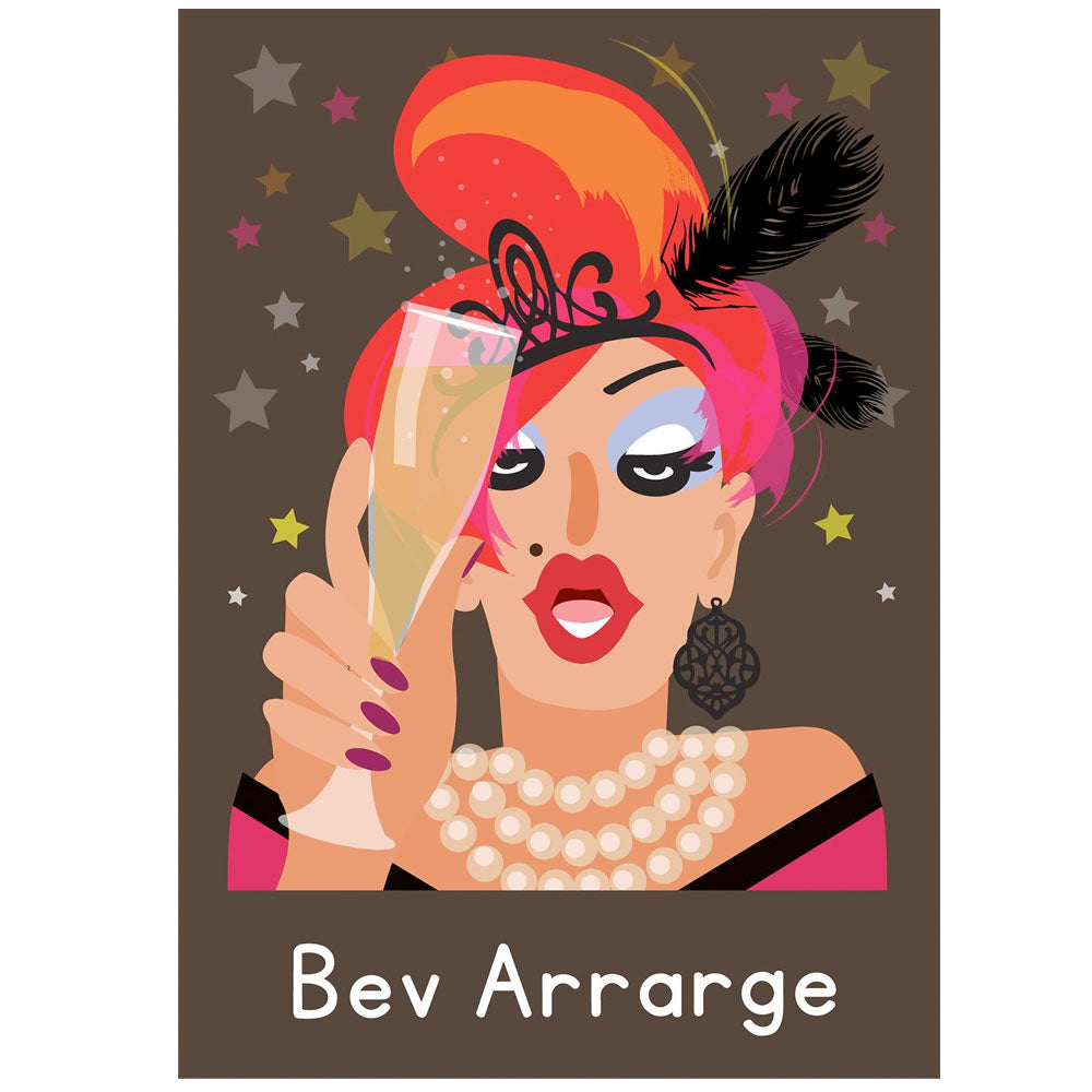 Life's A Drag - Bev Arrarge Greetings Card