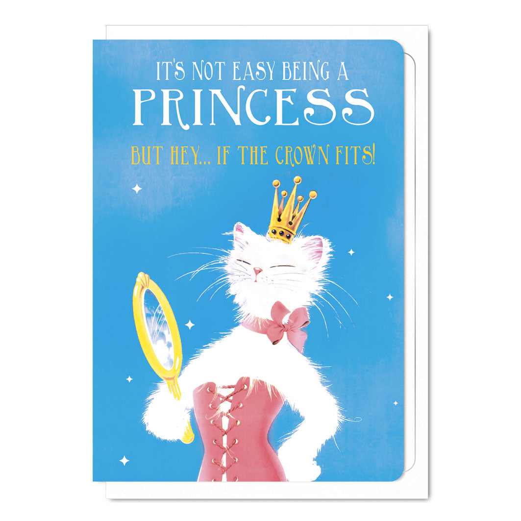 It's Not Easy Being A Princess - Gay Birthday Card