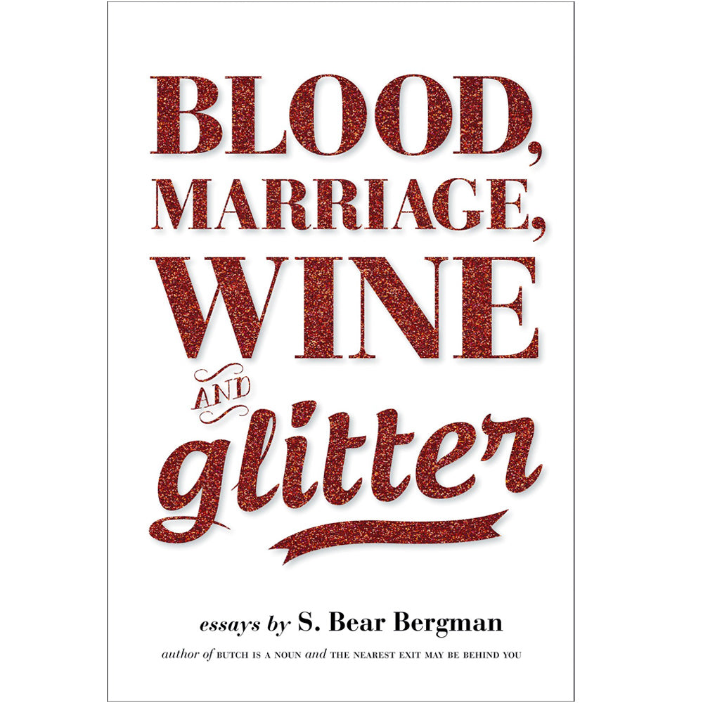 Blood, Marriage, Wine & Glitter Book