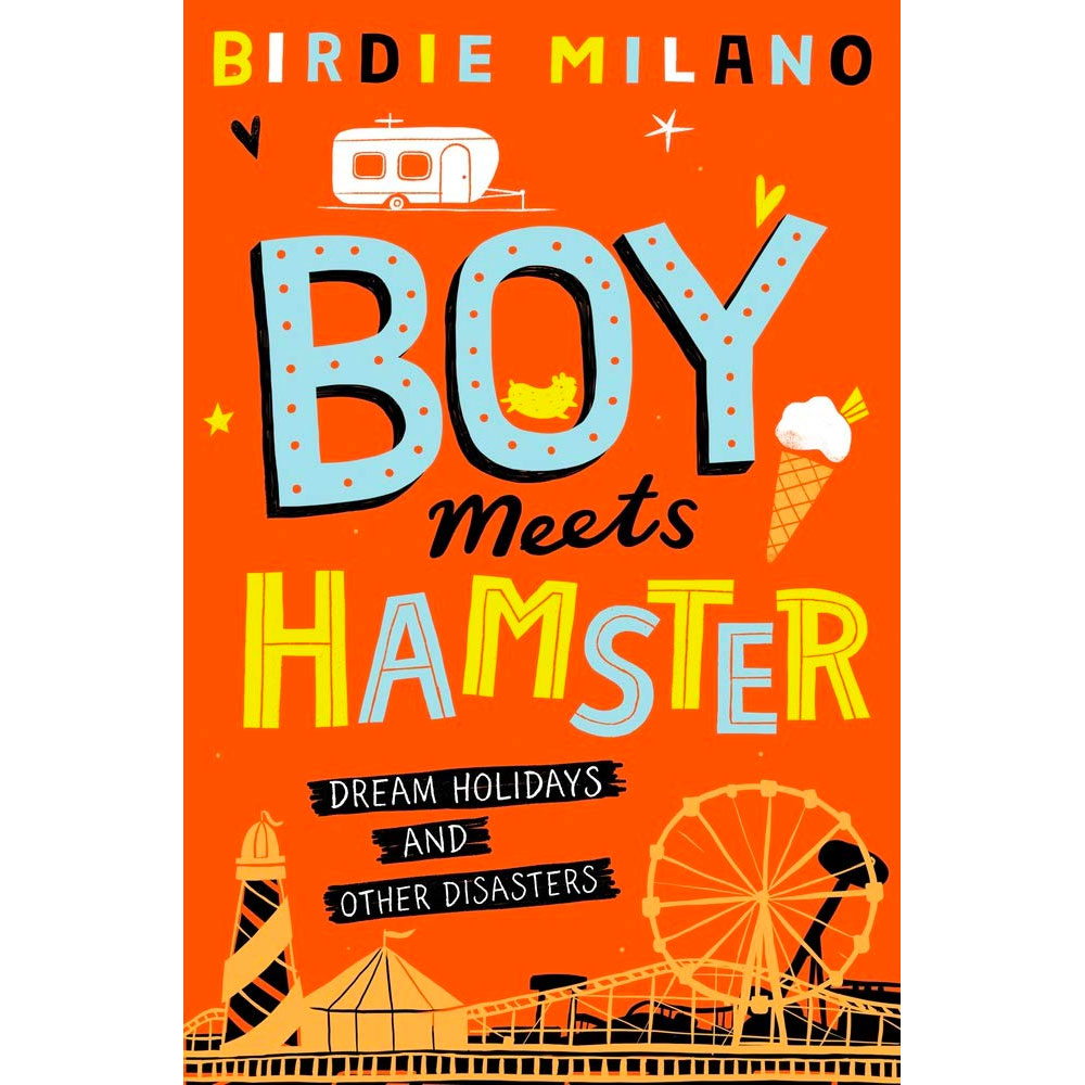 Boy Meets Hamster - Dream Holidays and Other Disasters Book