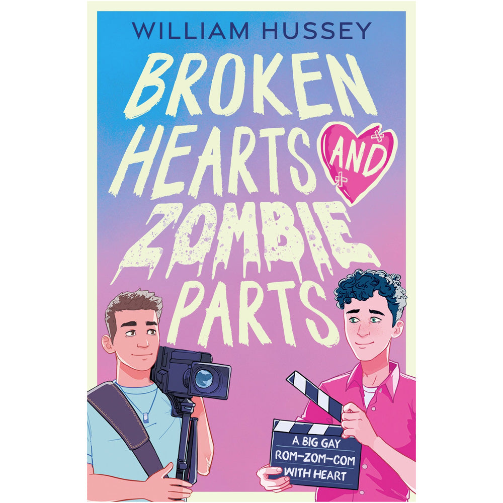 Broken Hearts & Zombie Parts Book William Hussey