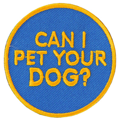 Can I Pet Your Dog? Iron-On Embroidered Festival Patch