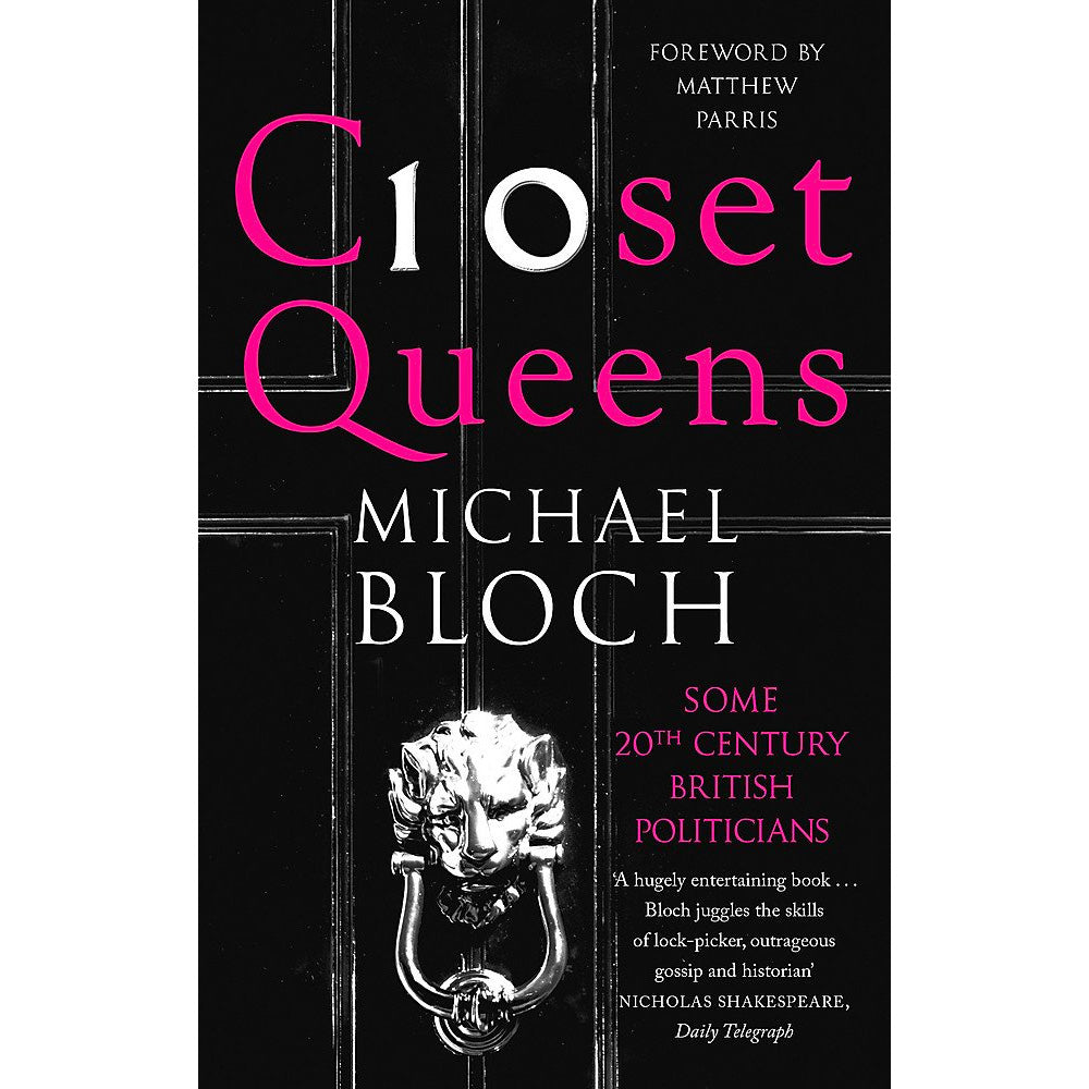 Closet Queens - Some 20th Century British Politicians Book
