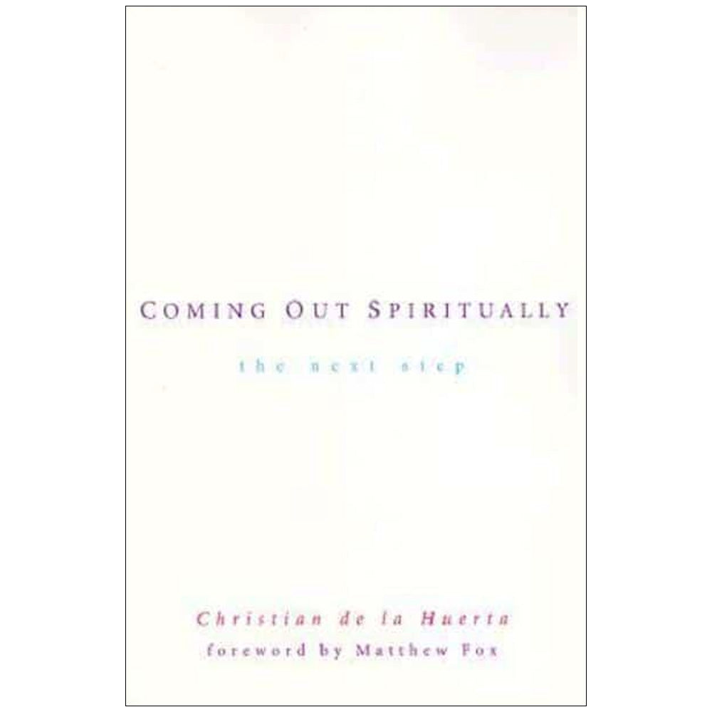 Coming Out Spiritually - The Next Step Book