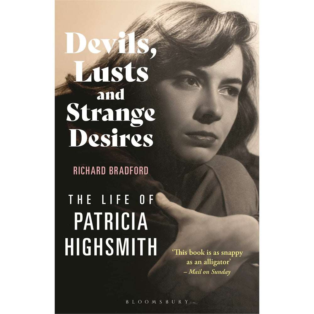 Devils, Lusts and Strange Desires - The Life of Patricia Highsmith Book (Paperback)