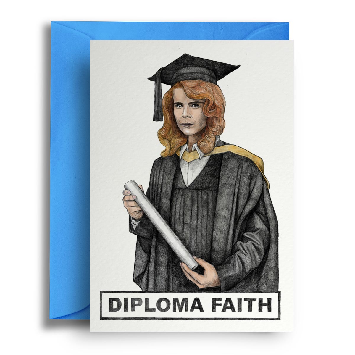 Diploma Faith - Greetings Card