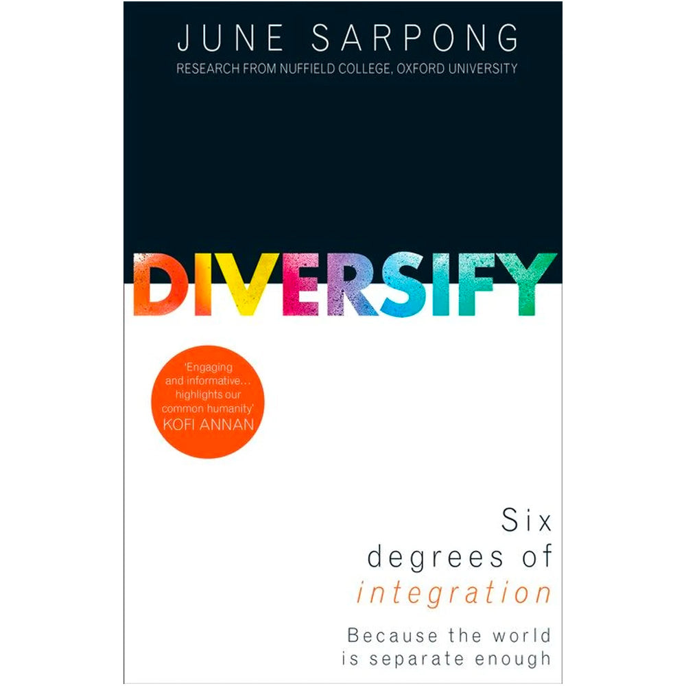 Diversify: An Award-winning Guide to why Inclusion is Better for Everyone Book