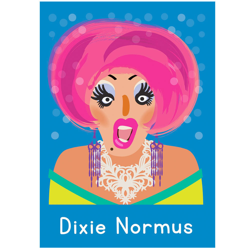 Life's A Drag - Dixie Normus Greetings Card