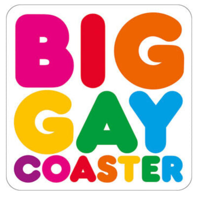 Big Gay Coaster