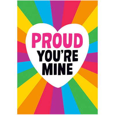 Proud You're Mine - Gay Greetings Card