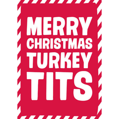 Merry Christmas Turkey T*ts - Christmas Card