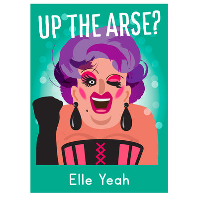 Life's A Drag - Elle Yeah Greetings Card